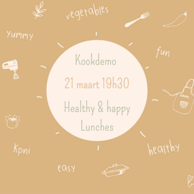 Kookdemo: Happy en Healthy lunches deel 2 – 22/09/22 (kopie)